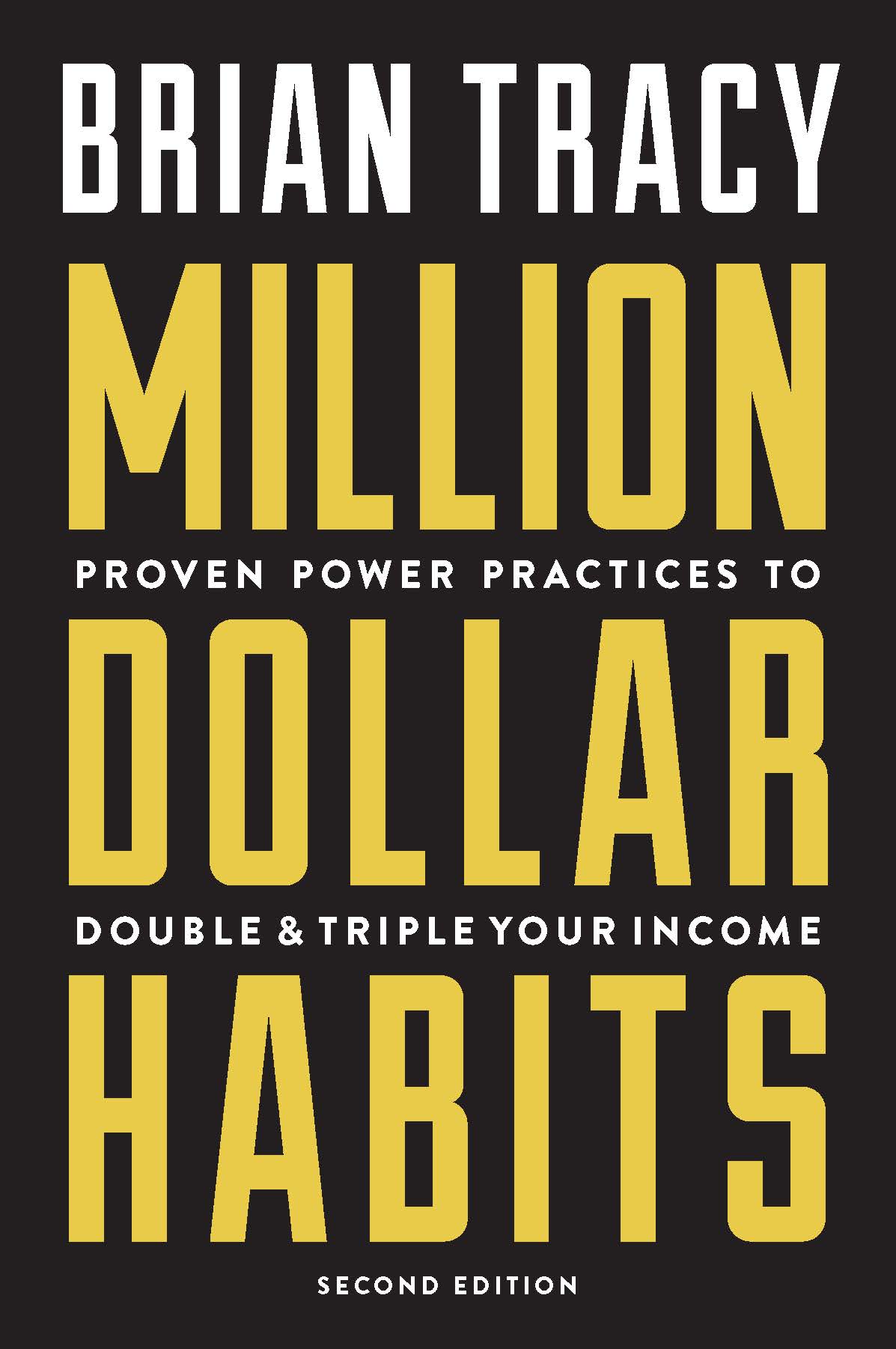 brian tracy million dollar habits